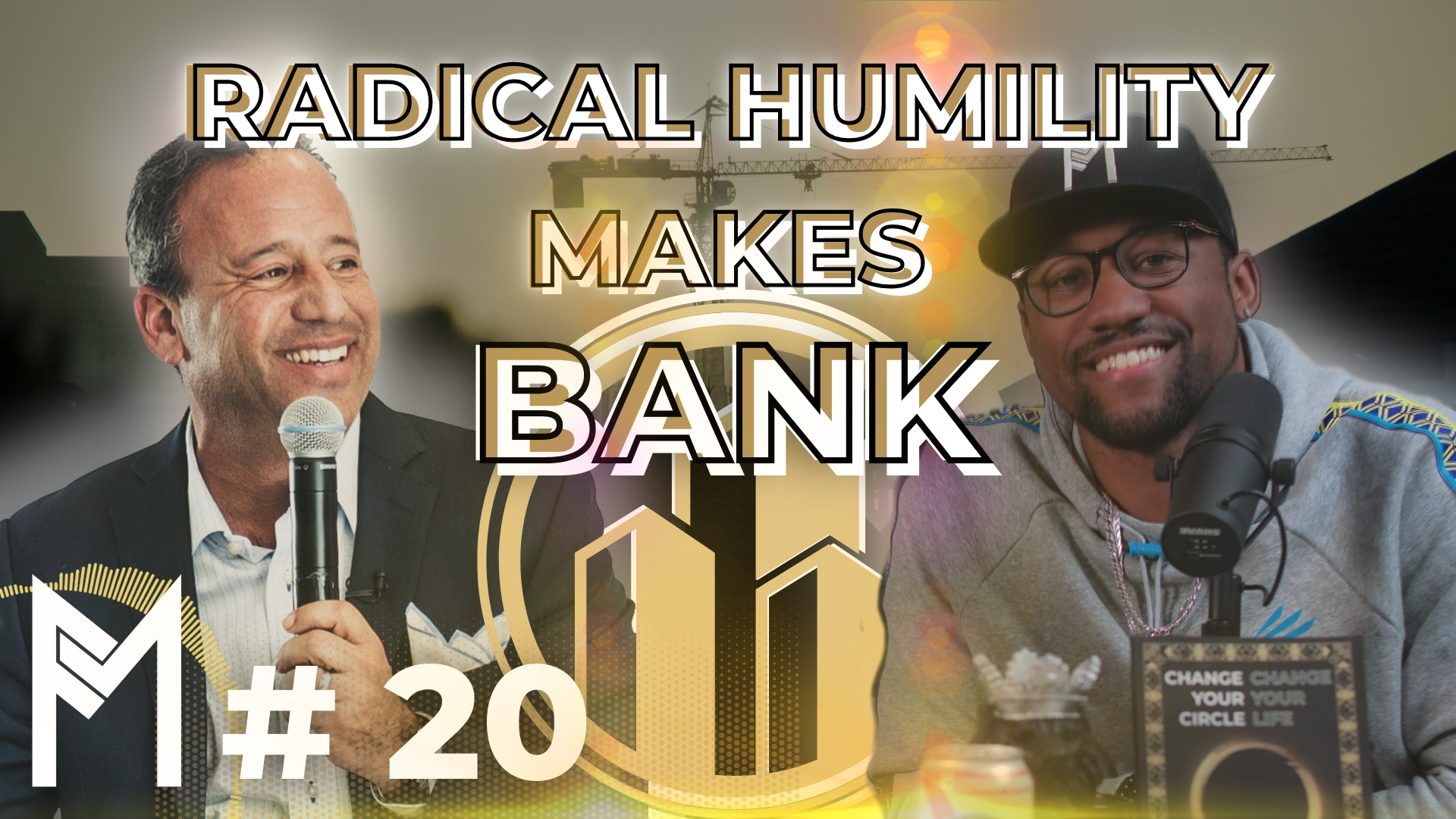 E20: How Radical Humility Earned Me Millions | The Foureva Podcast (ft ...
